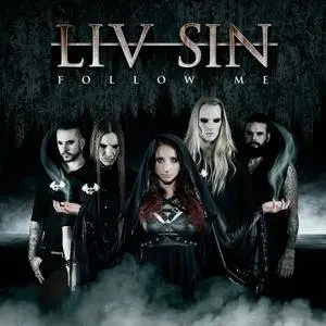 Liv Sin - Follow Me (2017)