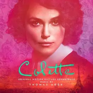 Thomas Adès - Colette (Original Motion Picture Soundtrack) (2018) [Official Digital Download]