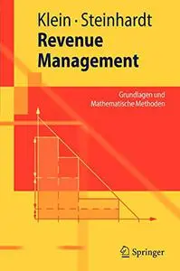 Revenue Management: Grundlagen und Mathematische Methoden