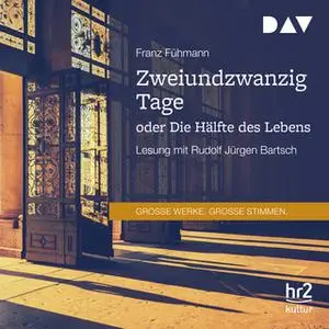 «Zweiundzwanzig Tage oder Die Hälfte des Lebens» by Franz Fuhmann