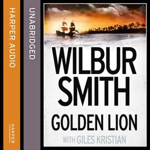 «Golden Lion» by Wilbur Smith