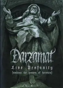 Darzamat - Live Profanity - Visiting The Graves Of Heretics DVD (2007)