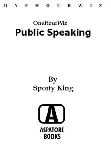 "OneHourWiz: Public Speaking" by Sporty King
