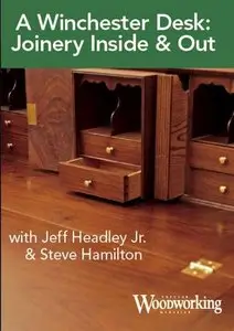 A Winchester Desk: Joinery Inside & Out with Jeff L. Headley & Steve Hamilton