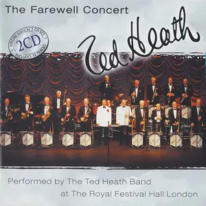 Ted Heath Big Band - The Farewell Concert (2CD) [2001]