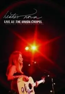 Heather Nova - Live At The Union Chapel (2004)