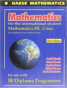 Mathematics for the International Student: Mathematics HL (Core), 3 edition