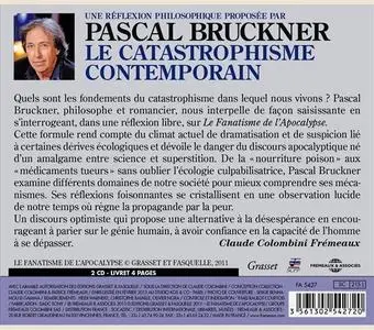 Pascal Bruckner, "Le catastrophisme contemporain: Contre la culture de la peur"