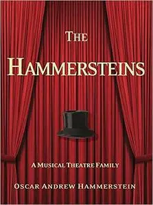 Hammersteins: A Musical Theatre Family