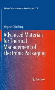 Advanced Materials for Thermal Management of Electronic Packaging (repost)