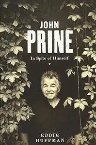 John Prine: In Spite of Himself