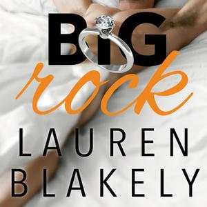 «Big Rock» by Lauren Blakely