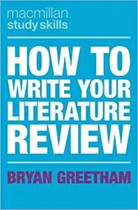 How to Write Your Literature Review