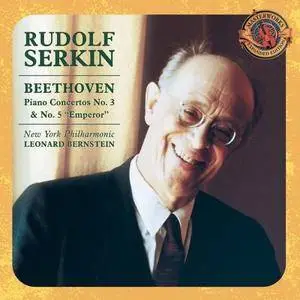 Rudolf Serkin, New York Philharmonic‎, Leonard Bernstein - Beethoven: Piano Concertos Nos. 3 & 5 (2004) Re-Up