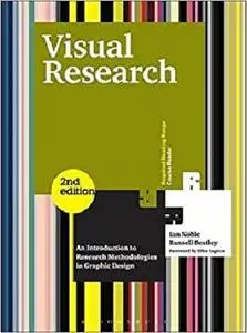 Visual Research: An Introduction to Research Methodologies in Graphic Design