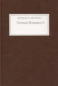 German Romance III: Iwein, or The Knight with the Lion (repost)