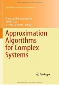 Approximation Algorithms for Complex Systems (Repost)