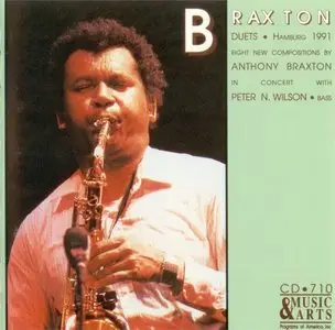 Anthony Braxton - Peter Niklas Wilson - 8 Duets - Hamburgh 1991 (1992)