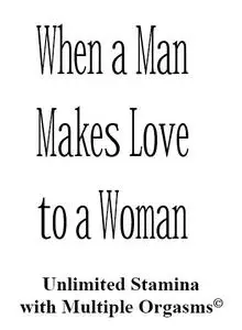 When a Man Makes Love to a Woman