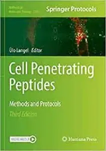 Cell Penetrating Peptides: Methods and Protocols (Methods in Molecular Biology, 2383)