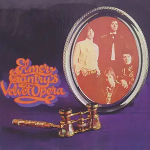 Elmer Gantry's Velvet Opera - Elmer Gantry's Velvet Opera (Remastered) (1968/2025)