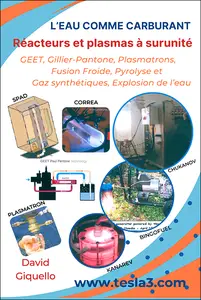 David Giquello - L’eau comme carburant : réacteurs et plasmas à surunité