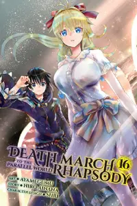 Yen Press - Death March To The Parallel World Rhapsody Vol 16 Manga 2024 Retail Comic eBook