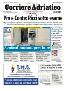 Corriere Adriatico Pesaro - 30 Luglio 2025