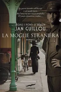 La moglie straniera - Jan Guillou