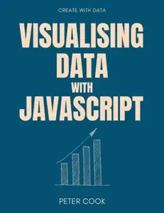 Visualising Data with JavaScript
