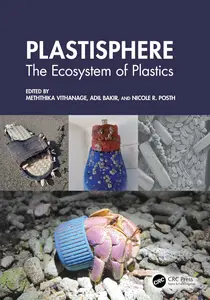 Plastisphere: The Ecosystem of Plastics
