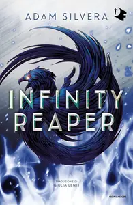 Adam Silvera - Infinity reaper
