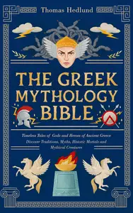 The Greek Mythology Bible