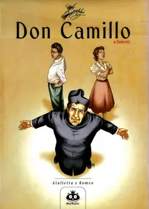 Don Camillo A Fumetti - Volume 5 - Romeo E Giulietta