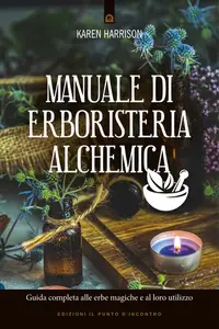 Manuale di erboristeria alchemica