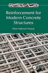 Reinforcement for Modern Concrete Structures