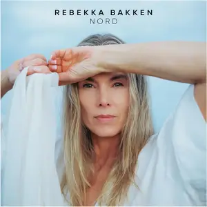 Rebekka Bakken - Nord (2025) [Official Digital Download 24/96]