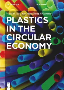 Plastics in the Circular Economy (De Gruyter Textbook)