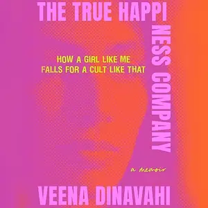The True Happiness Company: A Memoir [Audiobook]