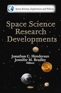 Space Science Research Developments