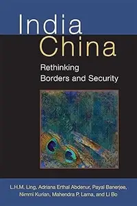 India China: Rethinking Borders and Security