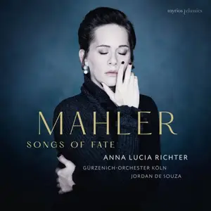 Anna Lucia Richter, Gürzenich-Orchester Köln, Jordan de Souza - Mahler: Songs of Fate (2025) [Official Digital Download 24/192]
