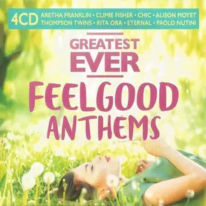 VA - Greatest Ever - Feelgood Anthems [4CD] (2021)