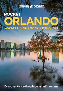 Lonely Planet Pocket Orlando & Walt Disney World Resort, 4th Edition