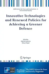 Innovative Technologies and Renewed Policies for Achieving a Greener Defence