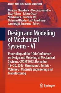 Design and Modeling of Mechanical Systems - VI, Volume 1