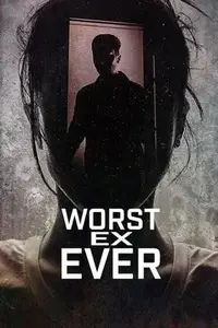 Worst Ex Ever S02E01
