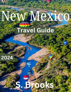 New Mexico TRAVEL GUIDE