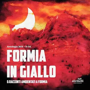 «Formia in giallo» Autori Vari