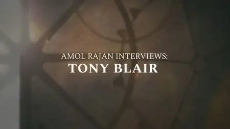 BBC - Amol Rajan Interviews Tony Blair (2024)